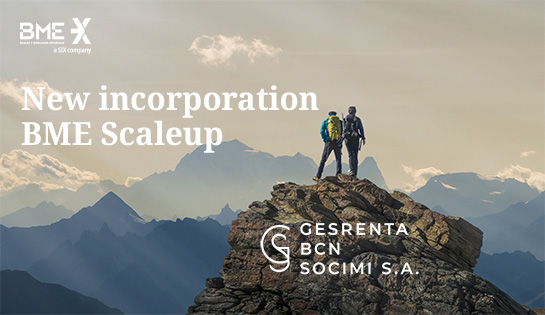 BME Scaleup welcomes Gesrenta BCN SOCIMI