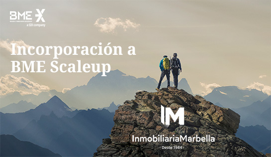BME Scaleup da la bienvenida a Inmobiliaria Marbella SOCIMI 