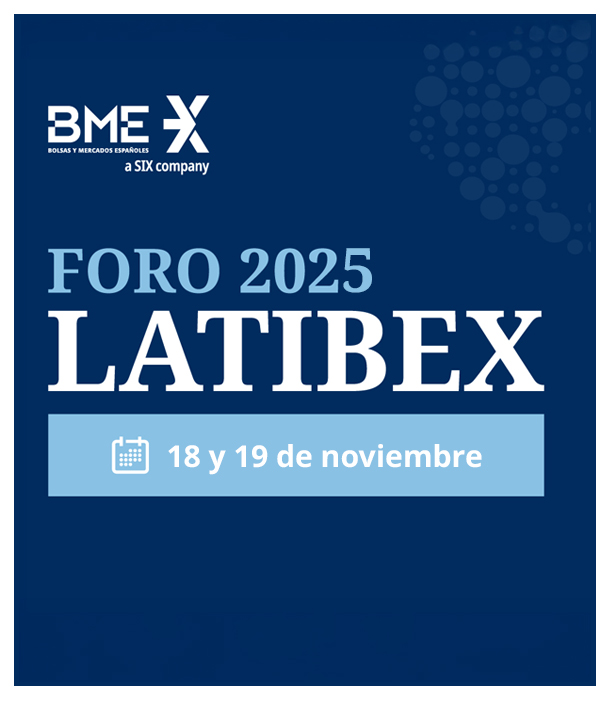 Foro Latibex 2025, 18 y 19 de noviembre