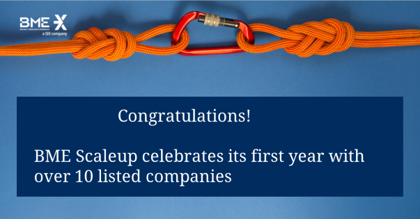 Congatulations, BME Scaleup celebrates its first year with 10 listed companies