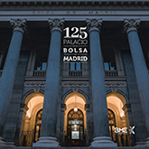 125 Aniversario del Palacio de la Bolsa de Madrid